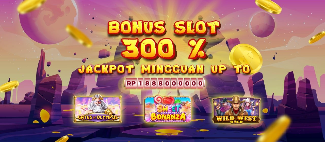 BONUS NEW MEMBER SLOT 300%
